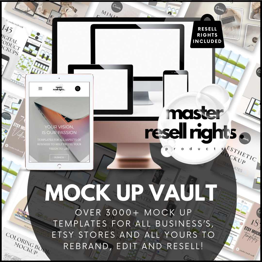 3000+ Mock Up Vault with Master Resell Rights